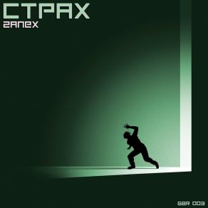 Download track Ctpax Zanex