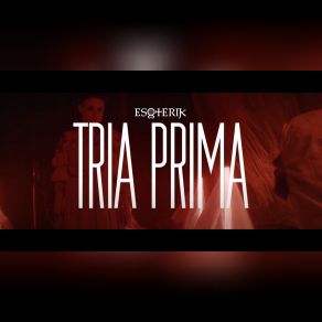 Download track Tria Prima Esoterik