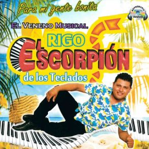 Download track La Cumbia Del Gallito Rigo El Escorpion De Los Teclados