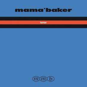 Download track Hay Algo Que Me Vigila (Remasterizada 2018) Mamá Baker