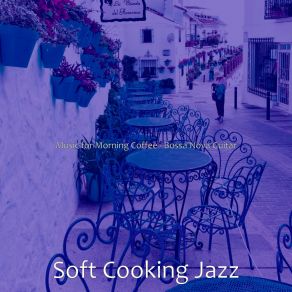 Download track Paradise Like Backdrops For Coffee Shops Soft Cooking Jazz