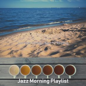 Download track Delightful Ambiance For Staying Home Jazz Morning Playlist