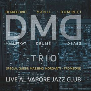 Download track Green Dolphin Street DMD Trio