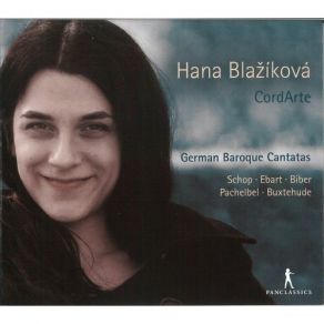 Download track 2. Aus Der Tiefe Ruf Ich Herr Zu Dir Kantate Für Sopran Violine Viola Da Gamba Und B. C. Hana Blazíková, CordArte