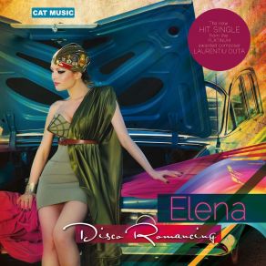 Download track Disco Romancing Elena Gheorghe, Elena