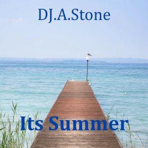 Download track Its Summer (Beachparty Mix) DJ A. Stone