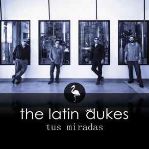 Download track Quiero Saber The Latin Dukes