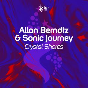 Download track Crystal Shores (Original Mix) Allan Berndtz, Sonic Journey