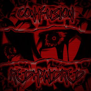 Download track Confusion REDHXNDRED