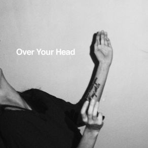 Download track Over Your Head (Single Version) Pale Honey