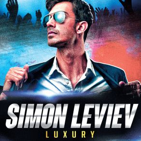 Download track I Feel For You Simon Leviev