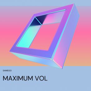 Download track Maximum Samego