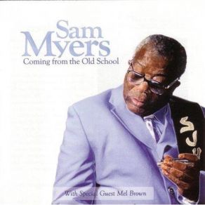 Download track You Don't Know What Love Is All About Sam Myers