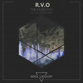 Download track The Embassy (Following Light Analog Space Remix) R. V. O