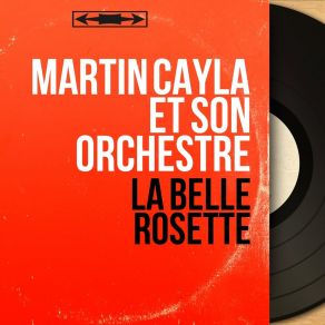 Download track La Belle Rosette Martin Cayla