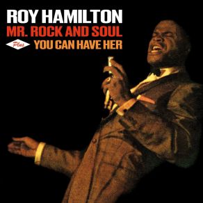 Download track Mr. Rock And Soul Roy Hamilton