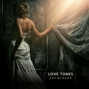 Download track Love Tones Shymirahr