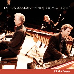 Download track En Trois Couleurs Marie-Josee Simard, Yves Léveillé, François Bourassa