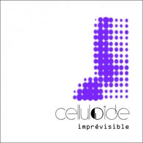 Download track Imprevisible (Eventuel Remix) Celluloid