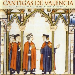 Download track 9. CSM-161: El Viento Y El Pedrisco- Morella «Poder A Santa Mari­a A Sennor De Piadade» Alfonso X El Sabio