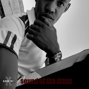 Download track Sound Of The Drum Xanxtaci