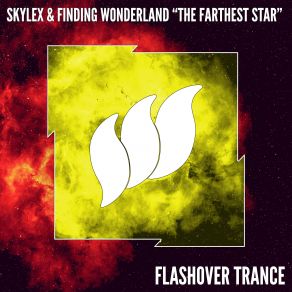 Download track The Farthest Star (Extended Mix) Skylex, Finding Wonderland