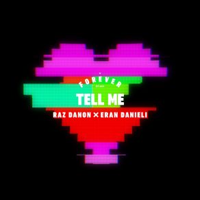 Download track Tell Me (Intro Mix) Forever Tel Aviv