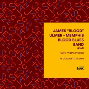 Download track Blues Had A Baby (And They Named Rock 'n' Roll) Vernon Reid, James Blood UlmerRoll