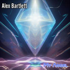 Download track My Angel (Cj Stone Mix) Alex BartlettCJ Stone