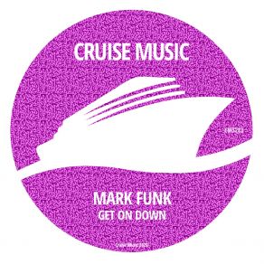 Download track Get On Down Mark Funk