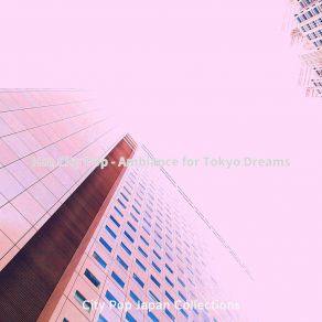 Download track Background For Tokyo Dreams City Pop Japan Collections