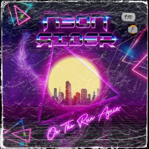 Download track On The Run Again Neon Rider