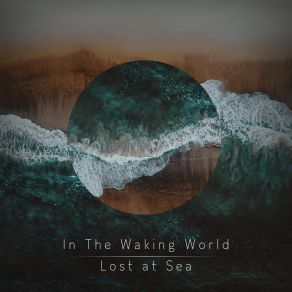 Download track In The Presence Of Ambition In The Waking World