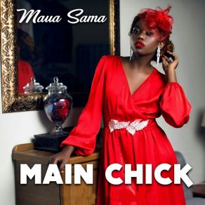 Download track Main Chick Maua Sama