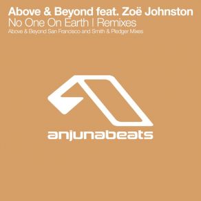 Download track No One On Earth (Above & Beyonds San Francisco Mix) Zoë Johnston, The Beyond, The Above