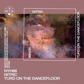 Download track Turd On The Dancefloor Nitric