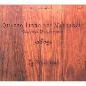 Download track 9. Quarto Libro Dei Madrigali1603 - 9. La Piaga Cho Nel Core Monteverdi, Claudio Giovanni Antonio