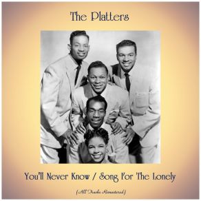 Download track You'll Never Know (Remastered 2019) The Platters