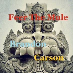 Download track In The Mud Brandon Carson