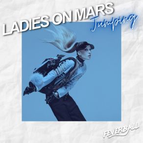 Download track Jumping (Extended Mix) Ladies On Mars