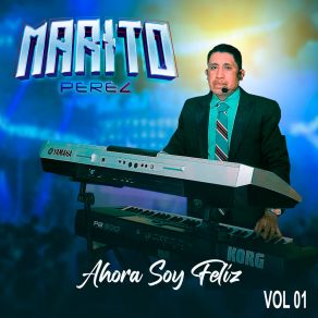 Download track Mi Corazón Te Quiere Expresar Marito Pérez