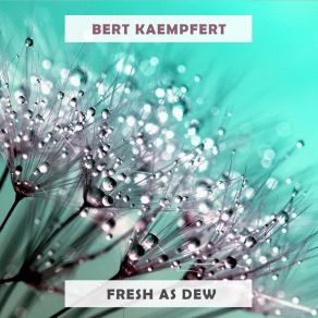 Download track Mr. Greeger's Blues Bert Kaempfert