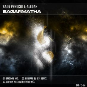 Download track Sagarmatha (Philippe El Sisi Remix) Kago Pengchi, Alexan