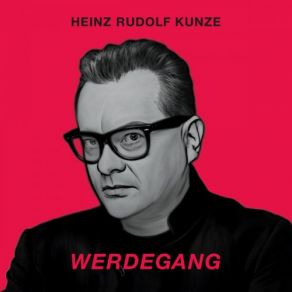 Download track Abschied Muss Man Üben (2021) Heinz Rudolf Kunze