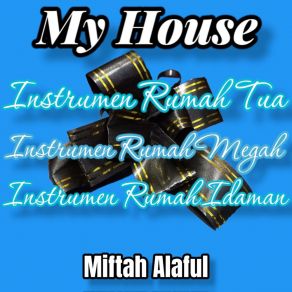 Download track Instrumen Rumah Tua Miftah Alaful