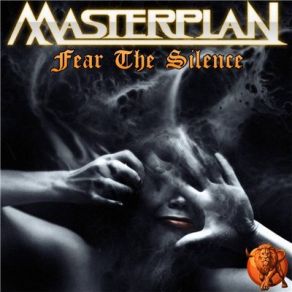 Download track Fear The Silence (Digipak Only) Masterplan