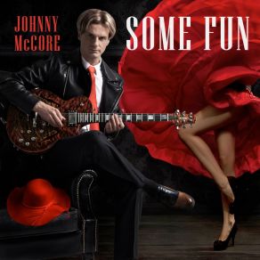 Download track Some Fun (Dance Remix) Johnny McCore