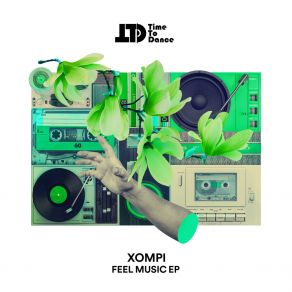 Download track FEEL MUSIC Xompi