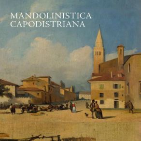 Download track Marinaresca Mandolinistica Capodistriana