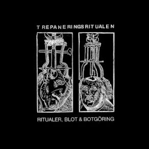 Download track Bestraffning & Belöning Trepaneringsritualen